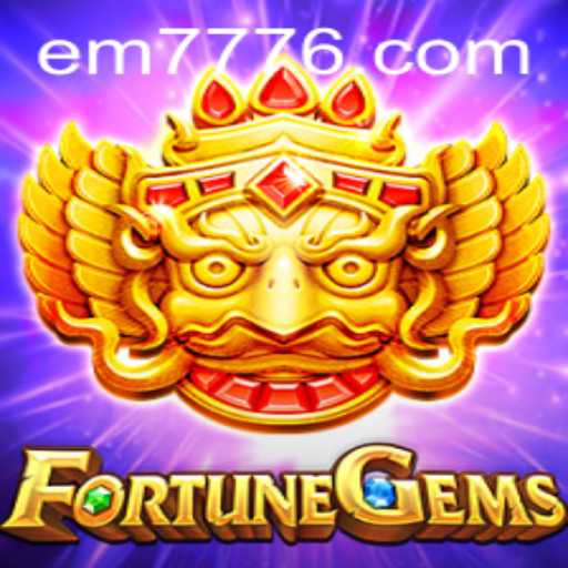 FortuneGems: Unveiling the Thrilling Adventure of EM777